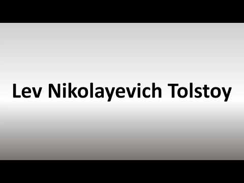 How to Pronounce Lev Nikolayevich Tolstoy