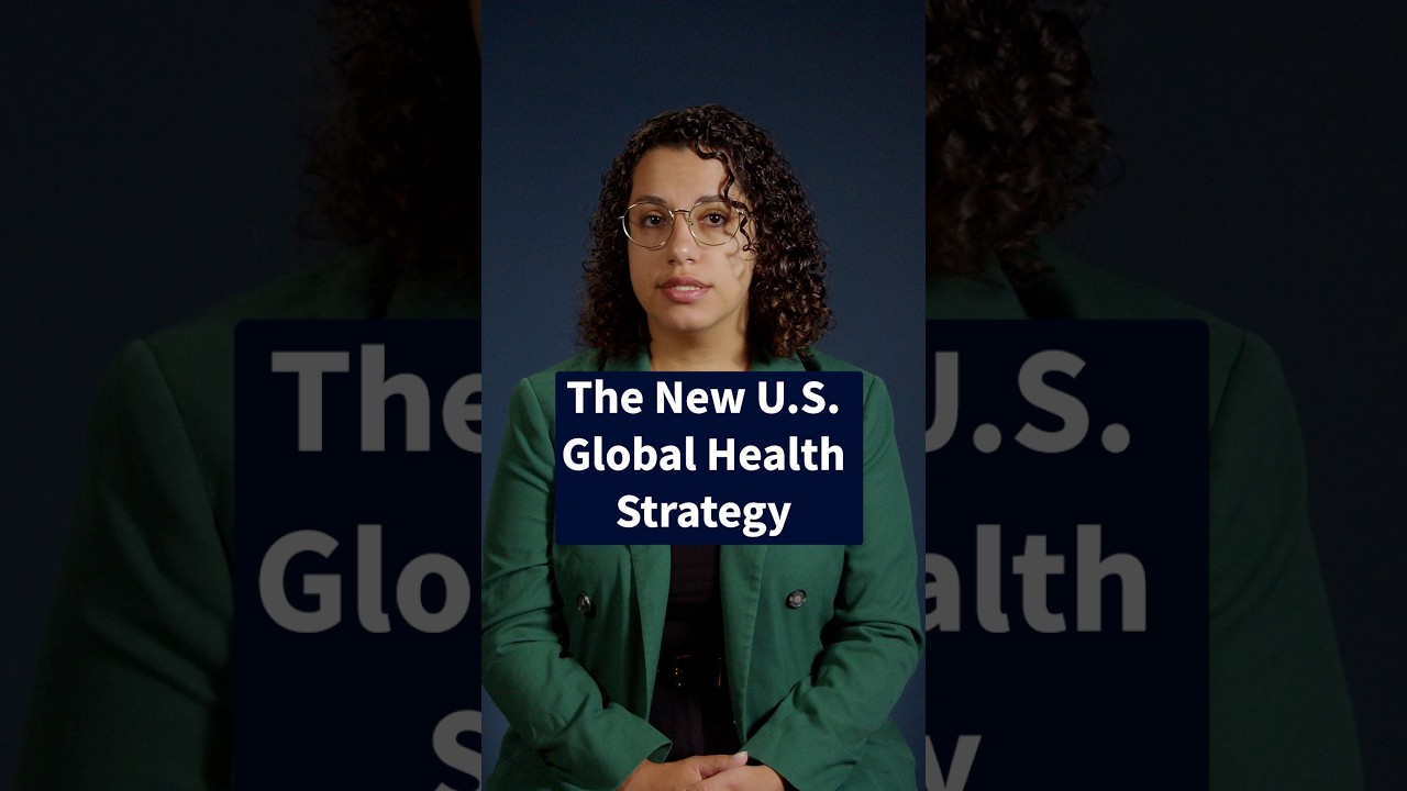 Video Thumbnail for <span>The New U.S. Global Health Strategy</span>
