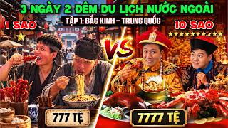 Download lagu 3 Ngày 2 Đêm Du Lịch Nước Ngoài 1 SAO vs 10 SAO - Tập 1: 50h Du Lịch Bắc Kinh Trung Quốc mp3