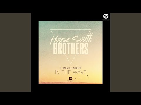 In the Wave (feat. Manuel Moore) (Radio Mix)