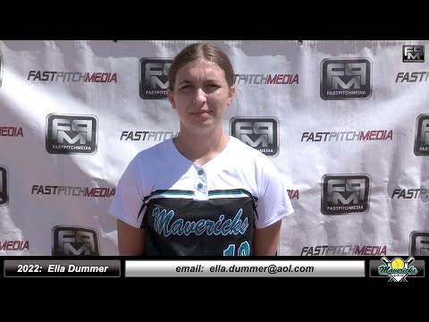 2022 Ella Dummer 4.3 GPA - Pitcher and First Base Softball Skills Video - Mavericks Fastpitch