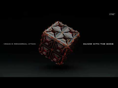 Vegas & Paranormal Attack -  Dance With the Gods