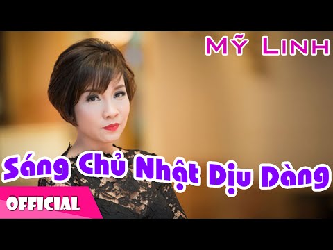 Sáng Chủ Nhật Dịu Dàng - Mỹ Linh [Official HD]