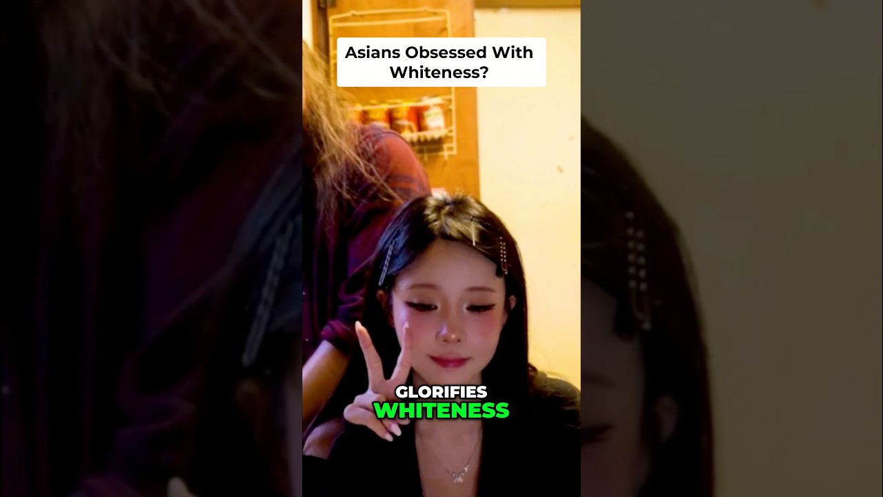 The Disturbing Reason Some Asians Idolize Whiteness #jualmighty