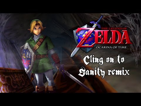 Legend of Zelda Ocarina of Time - Cling on to Sanity Remix