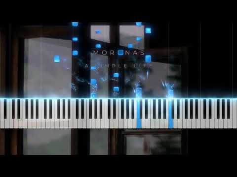 A Simple Life - Morunas | Piano Tutorial