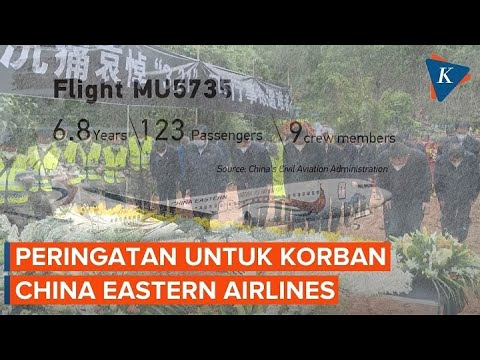 Pemerintah China Gelar Peringatan Untuk Korban Boeing 737 China Eastern Airlines