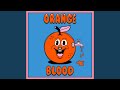 Orange Blood