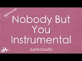 Nobody But You - Sonder ft. Jorja Smith (Acoustic Instrumental)