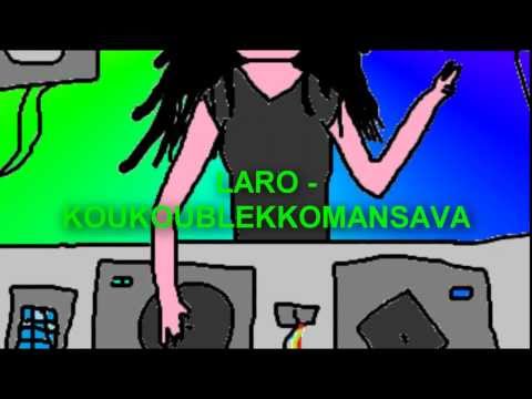 [Laral House/French Touch] DJ LARO - KOUKOUBLEKKOMANSAVA (OFFICIAL MUSIC)