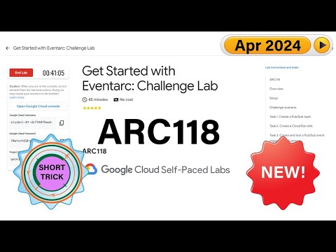 [2024] Get Started with Eventarc: Challenge Lab | #ARC118 | #qwiklabs | #short-trick The Arcade
