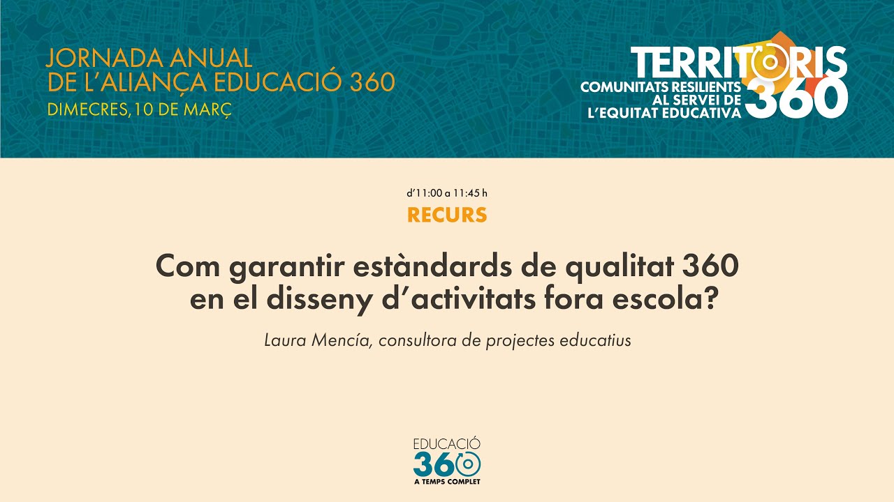 Com garantir estàndards de qualitat 360 en el disseny d'activitats fora escola?