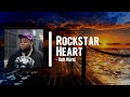 Rod Wave Rockstar Heart Lyrics