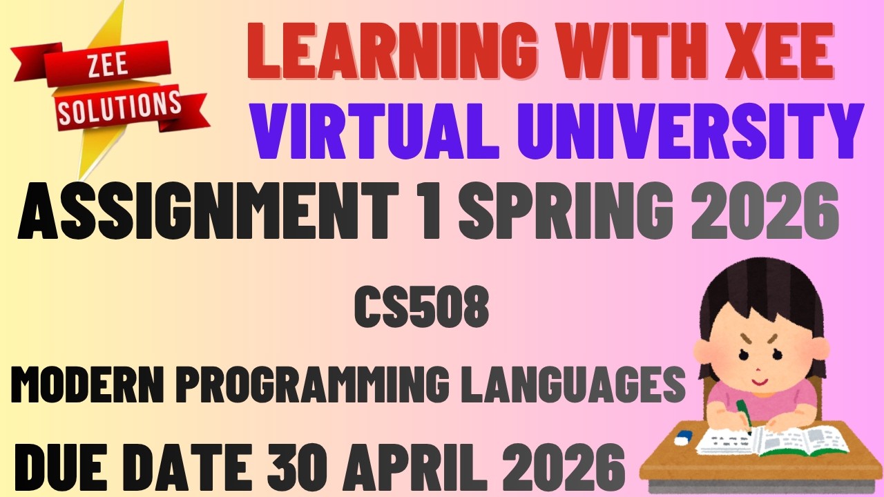 CS508 Modern Programming Languages Assignment 1 Spring 2026 Virtual University of Pakistan
