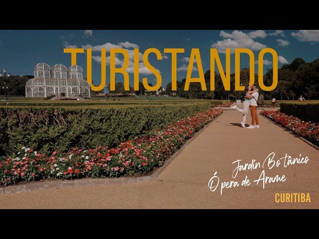 Vlog - Primeiros dias turistando em Curitiba, conhecendo o Jardim Botânico e a Ópera de Arame.