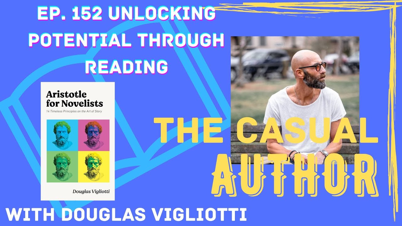 Ep. 152 Unlocking Potential through Reading with Douglas Vigliotti