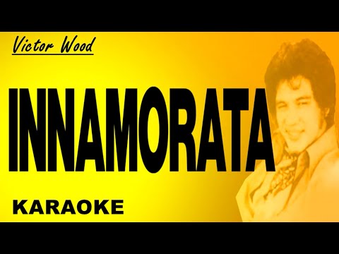 INNAMORATA - Victor Wood (Karaoke)