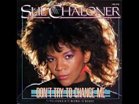 Sue Chaloner - Don't try to change me (1986)
