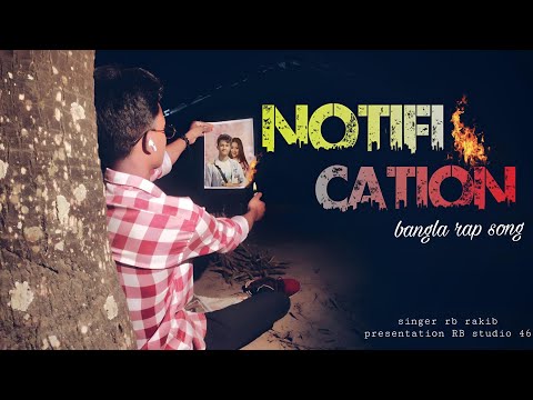 Notification Ep4 Bangla Rap ( Official Music Video ) rb rakib 2025
