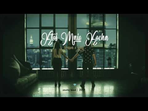 Bonson x Gedz - Ktoś mnie kocha [SMUTNY BLEND]