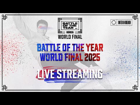 [LIVE] BATTLE OF THE YEAR 2025 WORLD FINAL