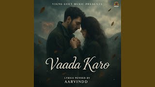 Download lagu Vaada Karo mp3