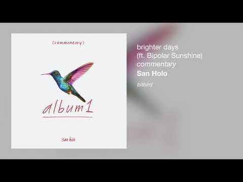 Video thumbnail for ​brighter days - commentary