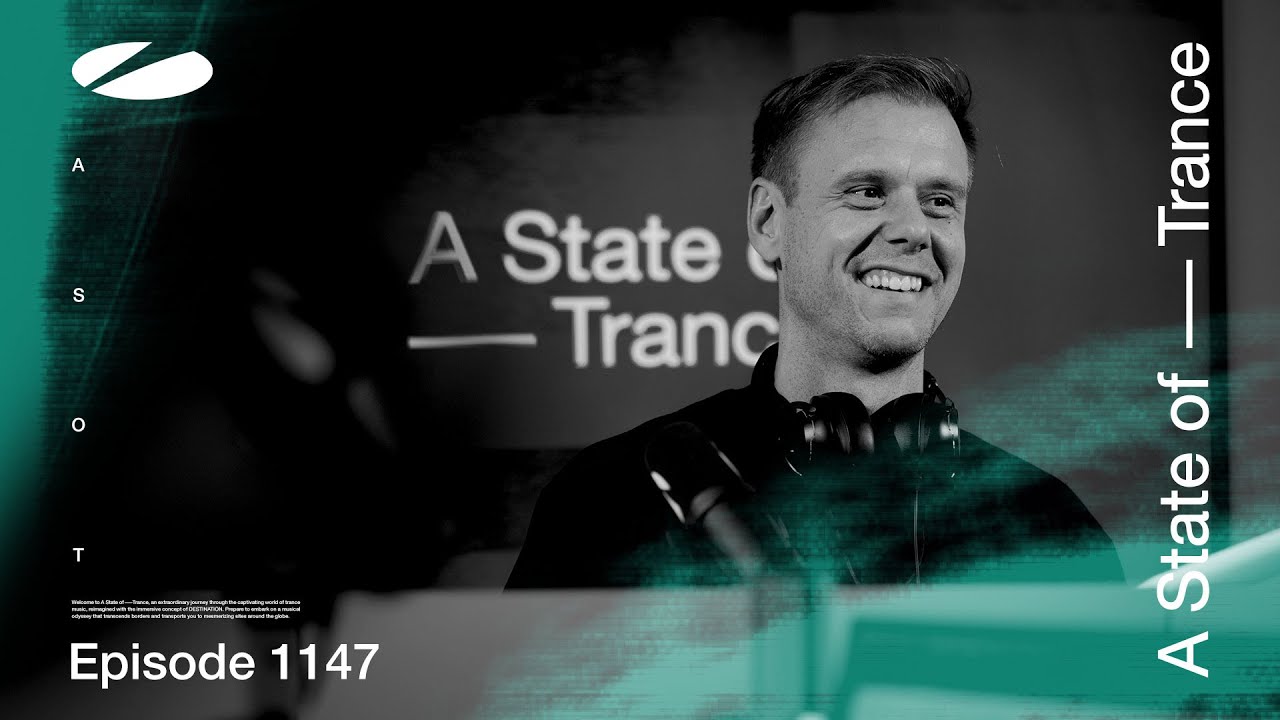 Armin van Buuren - Live @ A State of Trance Episode 1147 (#ASOT1147) 2023