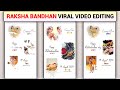 Raksha Bandhan Video Editing 2024 Raksha Bandhan Video Editing Alight Motion
