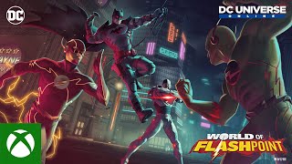 Xbox DC Universe™ Online - World of Flashpoint Launch Trailer anuncio