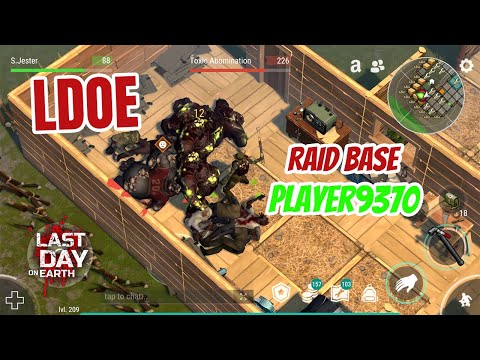 LDOE | Raid Base Player9370 - Last Day On Earth