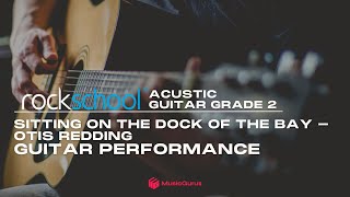 Sitting On The Dock Of The Bay - Rockschool Grade Two - Andy G Jones (grade author)