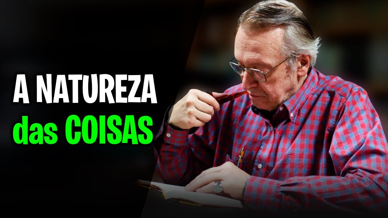 A NATUREZA das COISAS - Olavo de Carvalho
