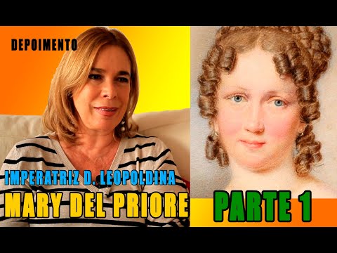 ENTREVISTA COM MARY DEL PRIORE - IMPERATRIZ LEOPOLDINA - PARTE 1