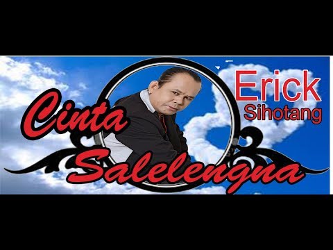 Erick Sihotang - Cinta Salelengna | Official Music Video