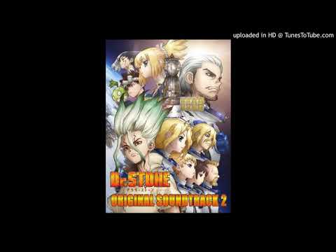Dr. STONE ORIGINAL SOUNDTRACK 2 - 08. Storm's Brewing