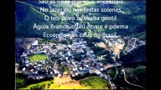 preview picture of video 'Hino de Águia Branca'
