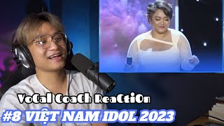 Vocal Coach Reaction | Vietnam Idol 2023 - Tập 8 |  Giành vé vàng vào Top 15.