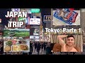 Nos vamos a JAPÓN | Tokyo: Parte 1 - Japan Trip