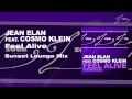 Jean Elan feat. Cosmo Klein - Feel Alive (Sunset ...