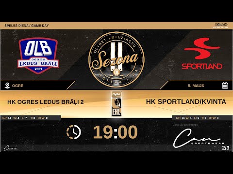 2022 05 05 HK Ogres Ledus Brāļi 2 - HK Sportland/Kvinta