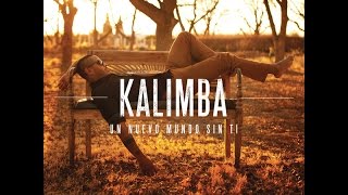 Un Nuevo Mundo Sin ti - Kalimba