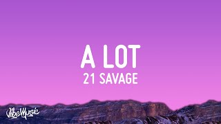 Download lagu 21 Savage A Lot... mp3