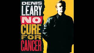 Denis Leary - No Cure for Cancer - Drugs