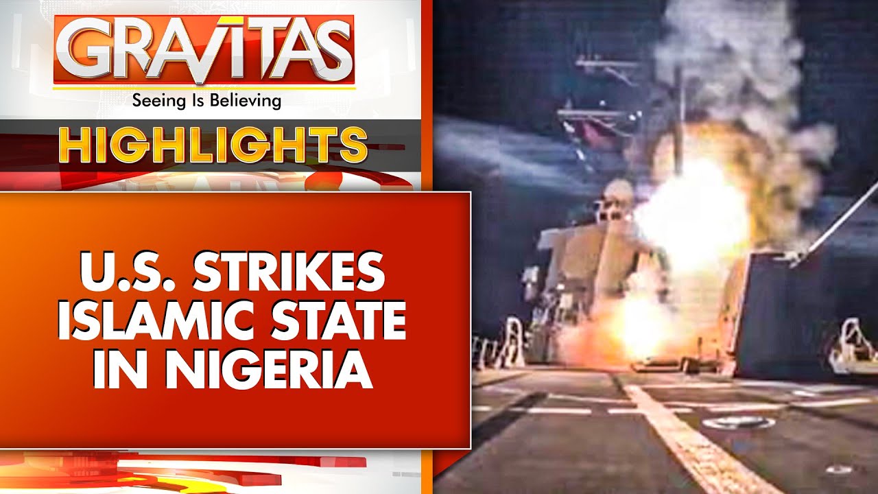 US Strikes ISIS in Nigeria After Trump Warning on Christian Attacks | GRAVITAS HIGHLIGHTS