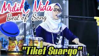 Download lagu Mutik nida  ratu kendang 'TIKET SUARGO' mp3