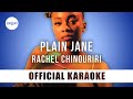 Rachel Chinouriri - Plain Jane (Official Karaoke Instrumental) | SongJam