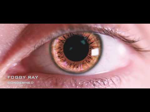 Foggy Ray - Condemned (Original Mix)