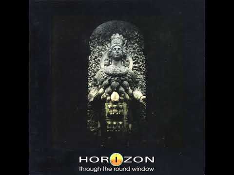 Horizon 222 - Through The Round Window (FULL ALBUM)