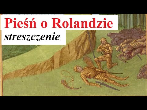 Pieśń o Rolandzie - streszczenie